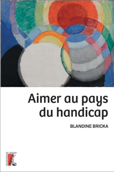 Livre Aimer au pays du handicap